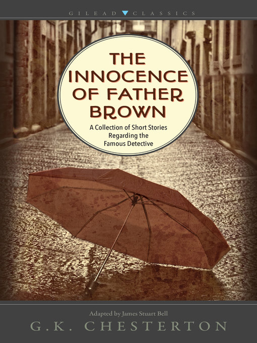 Title details for Innocence of Father Brown by G.K. Chesterton - Available